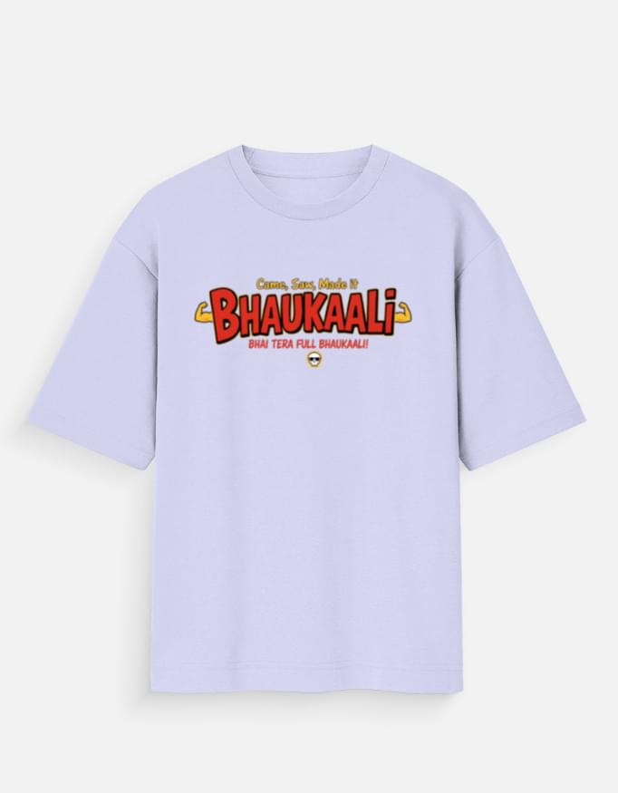 Unisex Oversized Standard : Bhai tera full bhaukaali - Image 3